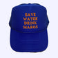 Save Water Drink Margs